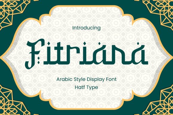 Fitriana: Bridging the Gap Between Arabic Tradition and Modern Design