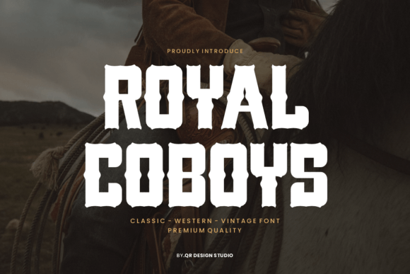 Royal Coboys: Integrating a Modern Western Display Font into Professional Creative Workflows